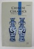 CHINESE CERAMICS - A HISTORY OF ELEGANCE by FANG LILI , 2010