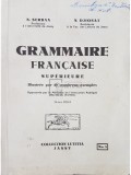 N. Serban - Grammaire francaise superieure (Editia: 1934)