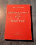 Miscarea nationala din Banat si marea unire Radu Paiusan