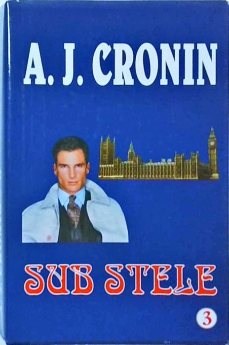 A. J. Cronin - Sub stele