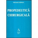 Nicolae Danila - Propedeutica chirurgicala - 117788