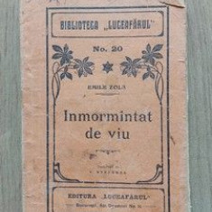 Biblioteca Luceafarul nr 20 Inmormintat de viu- Emile Zola