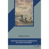 Barangol&aacute;sok Magyarorsz&aacute;gon &eacute;s annak lak&oacute;i k&ouml;zt - Wilhelm Richter