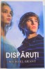 DISPARUTI de MICHAEL GRANT , 2012