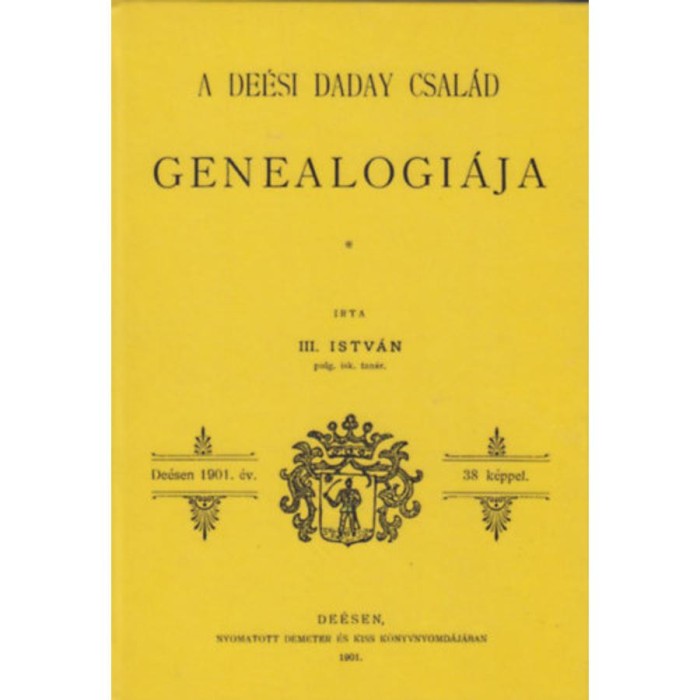 A de&eacute;si Daday csal&aacute;d genealogi&aacute;ja - III. Istv&aacute;n