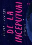 Cumpara ieftin De la inceputuri/Oliver Jeffers