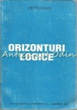 Orizonturi Logice - Deschideri si Resemnificari, Petru Ioan, Ed. Didactica si Pedagogica, 1995, Stiinta, Formalisme