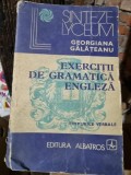 Georgiana Galateanu - Exercitii de gramatica engleza ( timpurile verbale )
