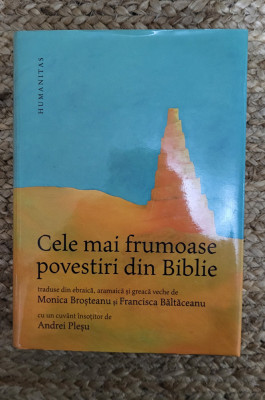 Monica Brosteanu - Cele mai frumoase povestiri din Biblie foto