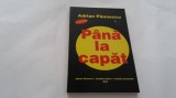 ADRIAN PAUNESCU - PANA LA CAPAT , A TREIA EDITIE 2003 RF18/3