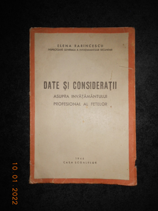 ELENA RARINCESCU - DATE SI CONSIDERATII ASUPRA INVATAMANTULUI PROFESIONAL (1944)