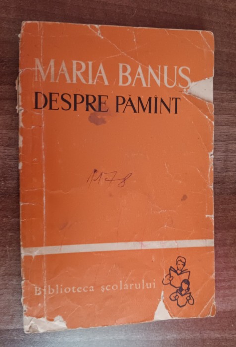 myh 419f - BS - Maria Banus - Despre pamant - ed 1963