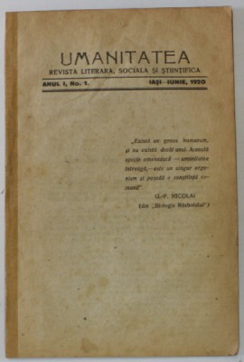 UMANITATEA , REVISTA LITERARA , SOCIALA SI STIINTIFICA , ANUL I , No. 1 , IASI , IUNIE , 1920 foto