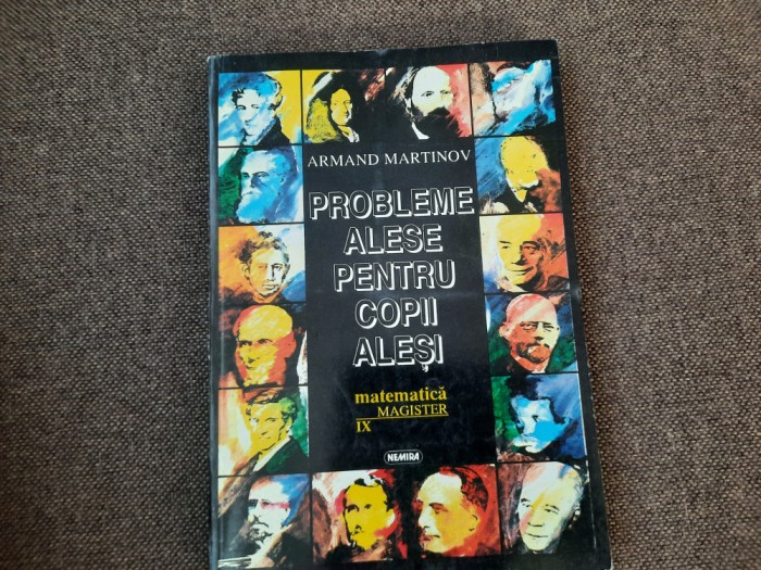 PROBLEME ALESE PENTRU COPII ALESI ARMAND MARTINOV