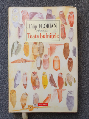 TOATE BUFNITELE - Filip Florian foto