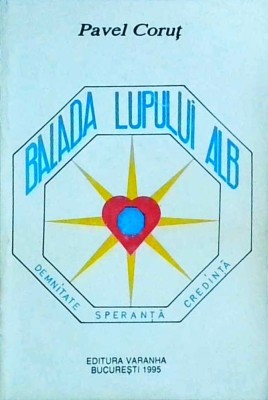 Pavel Corut - Balada lupului alb foto