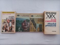ALEJO CARPENTIER - HARPA SI UMBRA + RECURSUL LA METODA + RITUALUL PRIMAVERII