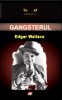 Gangsterul - Edgar Wallace, Carte politista