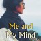 Me and My Mind