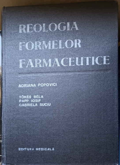 REOLOGIA FORMELOR FARMACEUTICE-ADRIANA POPOVICI