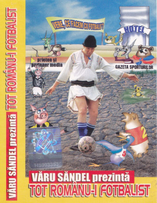 Caseta audio: Varu Sandel - Tot romanu-i fotbalist ( originala ) foto