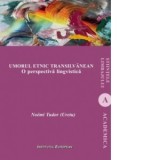 Umorul etnic transilvanean. O perspectiva lingvistica - Noemi Tudor