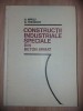 Constructii industriale speciale din beton armat- O. Mirsu, R. Friedrich