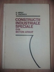 Constructii industriale speciale din beton armat- O. Mirsu, R. Friedrich
