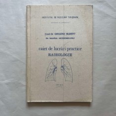 Grigore Nubert - Caiet de lucrari practice - Radiologie