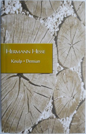Knulp. Demian &ndash; Herman Hesse