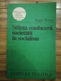 Stiinta conducerii societatii in socialism - Sergiu Tamas, epoca aur, comunism