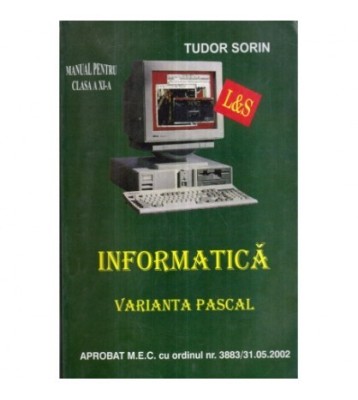 Sorin Tudor - Informatica - Manual pentru clasa a XI-a - Profilul foto