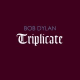Triplicate - Box - Vinyl | Bob Dylan, Rock, Columbia Records