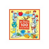 Dr. Seuss's 100 First Words