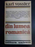 Din Lumea Romanica - Karl Vossler ,543697