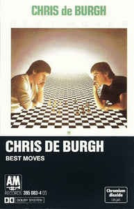 Casetă audio Chris De Burgh &amp;lrm;&amp;ndash; Best Moves, originală foto