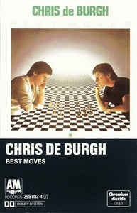 Casetă audio Chris De Burgh &lrm;&ndash; Best Moves, originală
