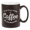 Cană New Bone, Imprimeu &quot;Coffee&quot;, Textură Mată, Culoare Maro, Capacitate 0,57L, Oem