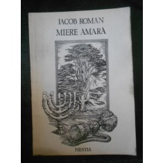 Iacob Roman - Miere amara
