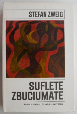 Suflete zbuciumate &amp;ndash; Stefan Zweig foto