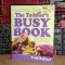 TRISH KUFFNER - THE TODDLER&#039;S BUSY BOOK , 2008 *