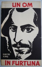 Un om in furtuna &ndash; Dumitru Almas