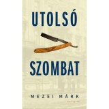 Utols&oacute; szombat - Mezei M&aacute;rk