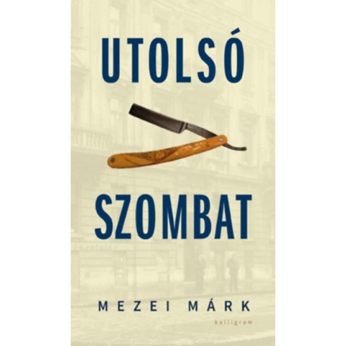 Utols&oacute; szombat - Mezei M&aacute;rk