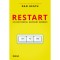 Restart - Kis v&aacute;ltoz&aacute;sok, hat&eacute;kony műk&ouml;d&eacute;s - Dan Heath
