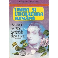 Limba Si Literatura Romana. Antologie De Texte Comentate - Const