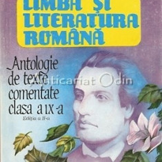 Limba Si Literatura Romana. Antologie De Texte Comentate - Const