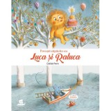 Povesti zapacite cu Luca si Raluca - Clotilde Perrin. Traducere de R. Popescu