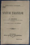 SFATURI TARANILOR DE G. VASILESCU, INVATATOR DIN CAMPULUNG CU O PREFATA DE PROFESOR A. LUPU-ANTONESCU (BIBLIOTECA POPORANA/H.STEINBERG/BUCURESCI/1898)