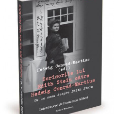 Scrisorile lui Edith Stein către Hedwig Conrad-Martius - Paperback brosat - Maria-Magdalena Anghelescu - Ratio et Revelatio